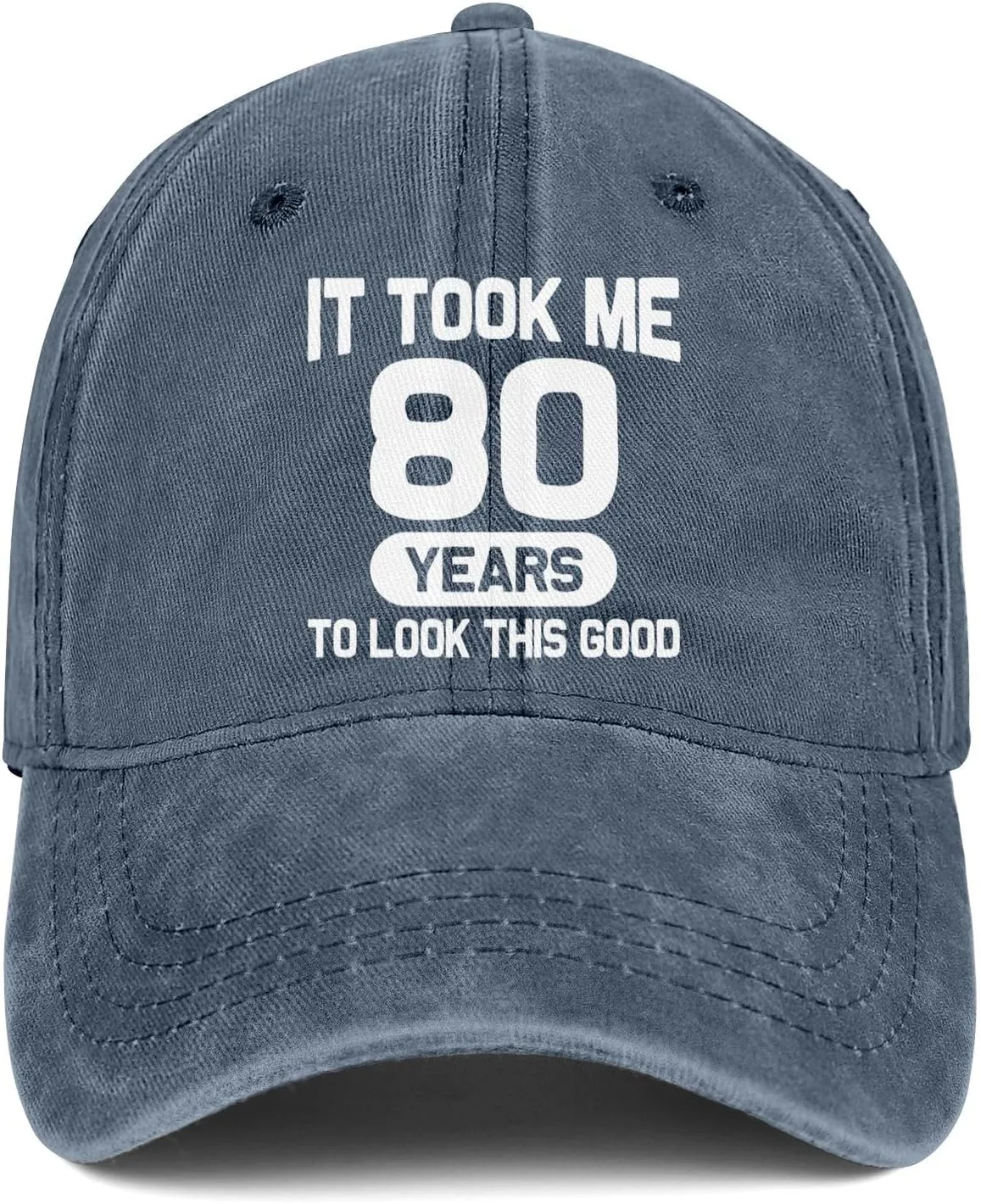 80th Birthday Gifts 80 Year Old Gifts Ideas for Men Women It Took Me 80 Years to Look This Good Hat Washed Cotton Hat