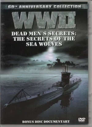 Dead Men's Secrets - Secrets of the Sea Wolves