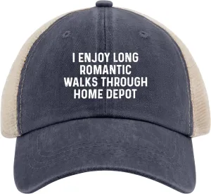 I Enjoys Long Romantic Walks Through Home Depot Trucker Hat Men Funny Mesh Cap for Summer